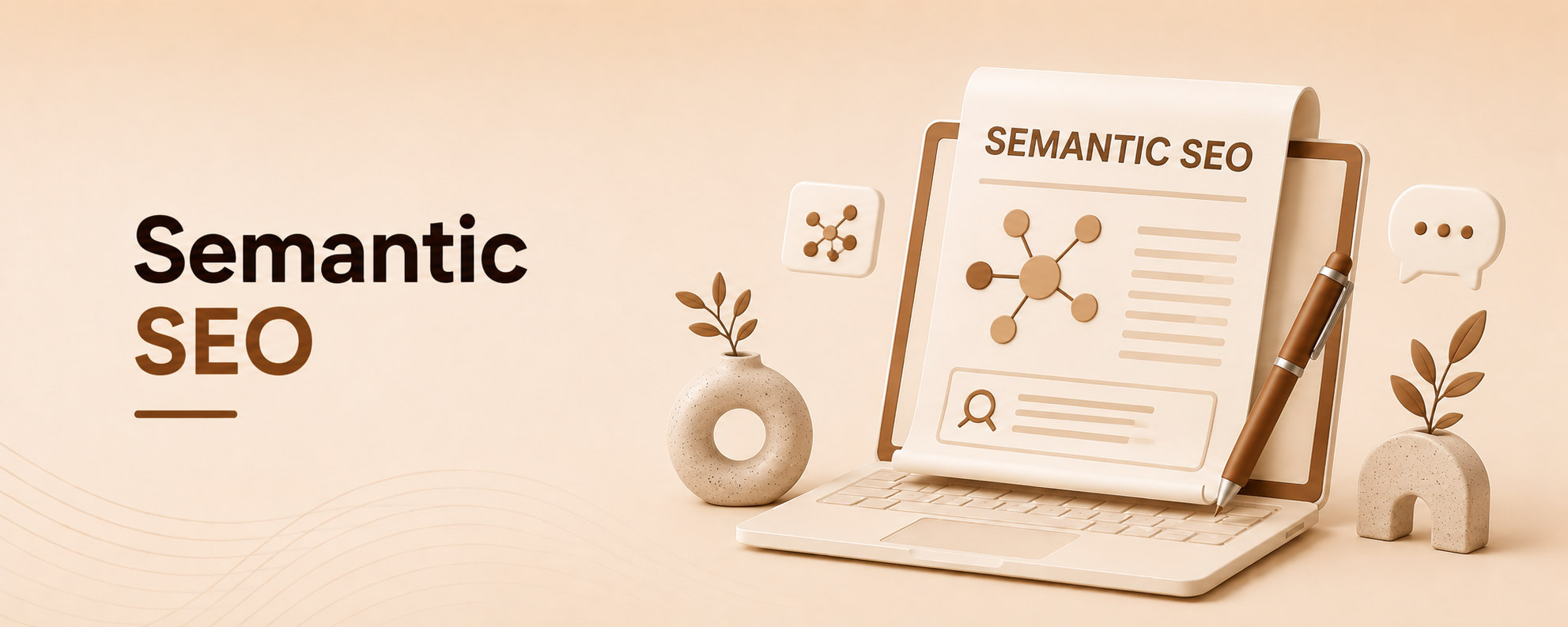 Semantic SEO: What It Is and How It Works to Build Topical Authority